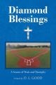  Diamond Blessings: A Season Of Trials and Triumphs 