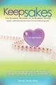  Keepsakes: The Heart Series: For Broken Women in a Broken World 