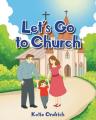  Let's Go to Church 