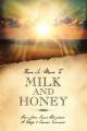  There Is More To Milk and Honey 