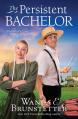  The Persistent Bachelor: Volume 1 