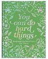  You Can Do Hard Things (Teen Girls): Empowering Devotions for Teens 