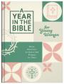  A Year in the Bible for Young Women: Daily Devotions, Scripture & Prayers for Teens 