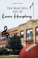  The Beautiful Life of Laura Humphrey 
