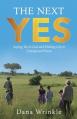  The Next Yes: Saying Yes to God and Finding Life in Unexpected Places 