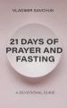  21 Days of Prayer and Fasting 