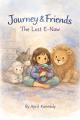  Journey and the Lost E-Naw: A Story about Courage and Comfort 