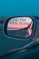  On the Ride Home 