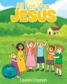  All For You, Jesus 