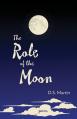  The Role of the Moon: Poems 