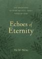  Echoes of Eternity: 365 Devotions to Hear the Still, Small Voice of God 