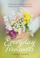  Everyday Treasures: Discovering God's Presence in the Ordinary Moments of Motherhood 