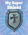  My Super Shield 