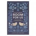  A Little More Room for Us: 100 Devotions for the Empty Nest Couple 