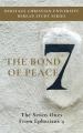  The Bond of Peace: The Seven Ones from Ephesians 4 