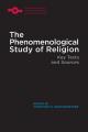  The Phenomenological Study of Religion: Key Texts and Sources 