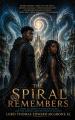  The Spiral Remembers 