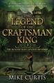  The Legend of the Craftsman King: A Middle Grade/Teen Mystery/Adventure 