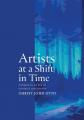  Artists at a Shift in Time: Courage in a Time of Conflict and Change 