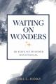  Waiting on Wonders: 40 Days of Wonder Devotional 