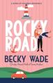  Rocky Road: A Sweet "Fake Relationship" Romance 