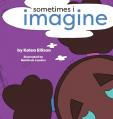  Sometimes I Imagine 
