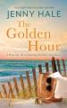  The Golden Hour: A Powerful, Heartwarming Summer Love Story 