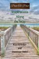  Post to Post: Inspirations Along the Way 