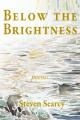  Below the Brightness 