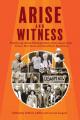  Arise and Witness: Poems by Anne Montgomery, RSCJ, About Faith, Prison, War Zones and Nonviolent Resistance 