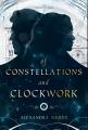  Of Constellations and Clockwork 
