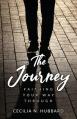  The Journey: Faithing Your Way Through 