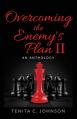  Overcoming the Enemy's Plan II 