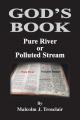  God's Book, Pure River or Polluted Stream 