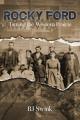  Rocky Ford: Taming the Western Prairie 