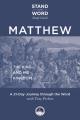  Matthew: The King and His Kingdom 