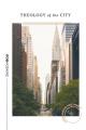  Theology of the City 