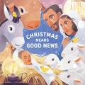  Christmas Means Good News 