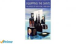  Equipping the Saints: The Synod of New York, 1800-2000 