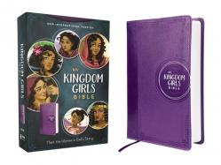  Niv, Kingdom Girls Bible, Full Color, Leathersoft, Purple, Comfort Print: Meet the Women in God\'s Story (Best Gift for Girls Ages 8-12 to Build Faith, 