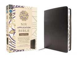  NIV Application Bible, Large Print, European Bonded Leather, Black, Red Letter, Indexed, Comfort Print: Bringing the Ancient Message of the Bible Into 