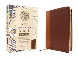  NIV Application Bible, Large Print, Leathersoft, Brown, Red Letter, Thumb Indexed, Comfort Print: Bringing the Ancient Message of the Bible Into Your 