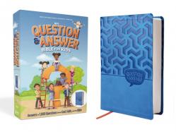  Nirv, Question and Answer Bible for Kids, Leathersoft, Blue, Comfort Print: Answers to 1,000 Questions Kids Ask about God, Faith, and the Bible 
