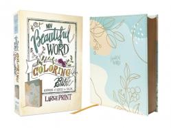  Niv, Beautiful Word Coloring Bible, Large Print, Leathersoft Over Board, Teal: Hundreds of Verses to Color 