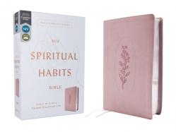  Niv, Spiritual Habits Bible, Leathersoft, Pink, Red Letter, Comfort Print: Learn to Live a Gospel-Centered Life 