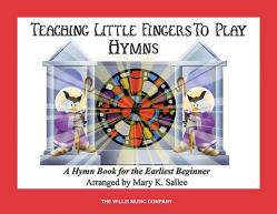  Hymns: Teaching Little Fingers to Play/Early Elementary Level 