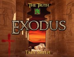  Exodus: The Exodus Revelation by Trey Smith (Paperback) 