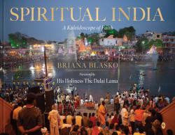  Spiritual India: A Kaleidoscope of Faith 