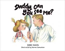  Daddy, Can You See Me? 