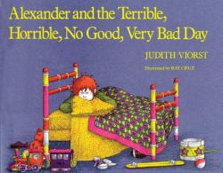  Alexander and the Terrible, Horrible, No Good, Very Bad Day 